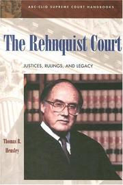The Rehnquist court : justices, rulings, and legacy /