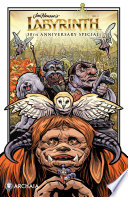 Jim Henson's Labyrinth 30th anniversary special /