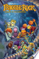 Jim Henson's fraggle rock : journey to the everspring /