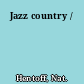 Jazz country /