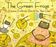 The green frogs : a Korean folktale /