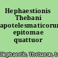 Hephaestionis Thebani apotelesmaticorum epitomae quattuor