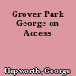 Grover Park George on Access