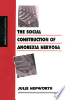 The social construction of anorexia nervosa