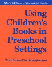 Using children's books in preschool settings : a how-to-do-it manual /