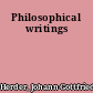 Philosophical writings