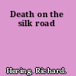 Death on the silk road