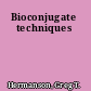 Bioconjugate techniques