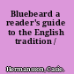 Bluebeard a reader's guide to the English tradition /