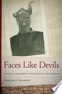 Faces like devils : the bald knobber vigilantes in the ozarks /