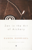 Zen in the art of archery /