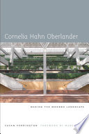 Cornelia Hahn Oberlander : making the modern landscape /