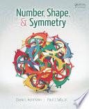 Number, shape, and symmetry : an introduction to number theory, geometry, and group theory /