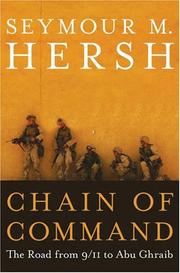 Chain of command : the road from 9/11 to Abu Ghraib /