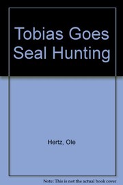 Tobias goes seal hunting /