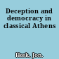 Deception and democracy in classical Athens