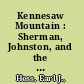 Kennesaw Mountain : Sherman, Johnston, and the Atlanta Campaign /