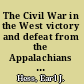 The Civil War in the West victory and defeat from the Appalachians to the Mississippi /