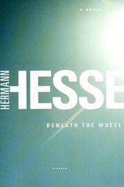 Beneath the wheel /