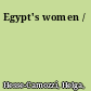 Egypt's women /