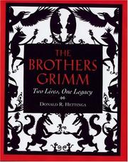 The Brothers Grimm : two lives, one legacy /