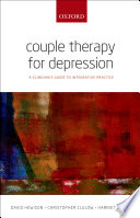 Couple therapy for depression : a clinician's guide to integrative practice /