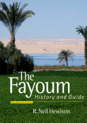 The Fayoum history and guide.