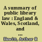 A summary of public library law : England & Wales, Scotland, and northern Ireland