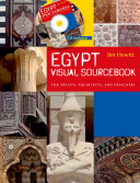 Egypt visual sourcebook : for artists, architects, and designers /