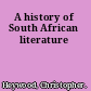 A history of South African literature