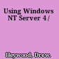 Using Windows NT Server 4 /