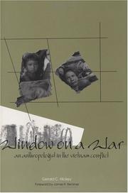 Window on a war : an anthropologist in the Vietnam conflict /