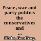 Peace, war and party politics the conservatives and Europe 1846-59 /