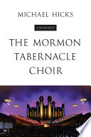 The Mormon Tabernacle Choir : a biography /