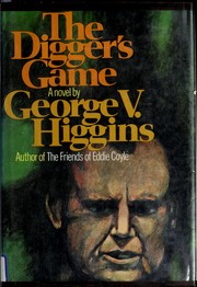 The digger's game /