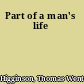 Part of a man's life