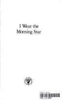 I wear the morning star /