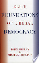 Elite foundations of liberal democracy /