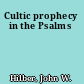 Cultic prophecy in the Psalms