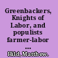 Greenbackers, Knights of Labor, and populists farmer-labor insurgency in the late-nineteenth-century South /