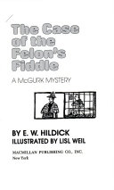 The case of the felon's fiddle : a McGurk mystery /