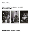 Victorian working women : portraits from life /