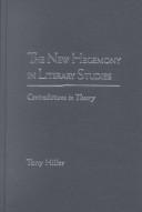 The new hegemony in literary studies : contradictions in theory /