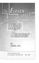 The eleven million mile high dancer /