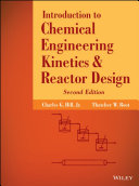 An introduction to chemical engineering kinetics & reactor design /