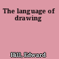 The language of drawing