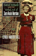 Social rituals and the verbal art of Zora Neale Hurston /