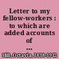 Letter to my fellow-workers : to which are added accounts of donations received for work among the poor during 1906 /