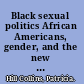 Black sexual politics African Americans, gender, and the new racism /