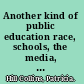 Another kind of public education race, schools, the media, and democratic possibilities /